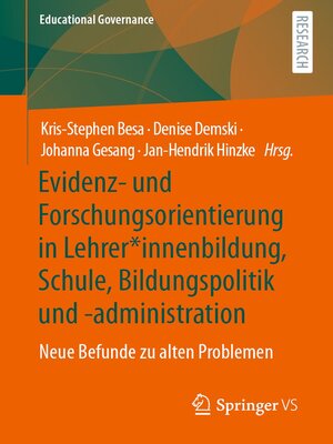 cover image of Evidenz- und Forschungsorientierung in Lehrer*innenbildung, Schule, Bildungspolitik und -administration